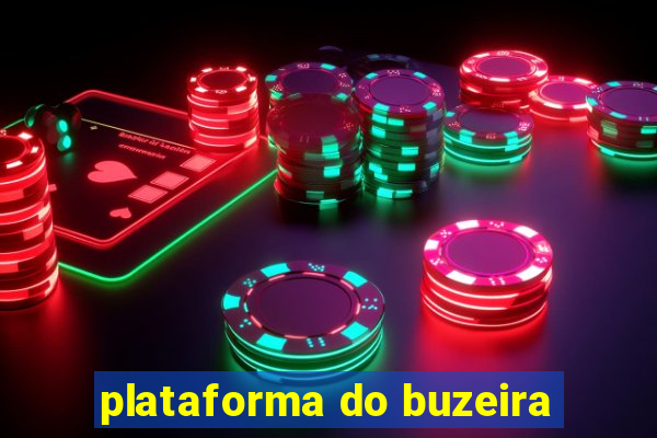 plataforma do buzeira